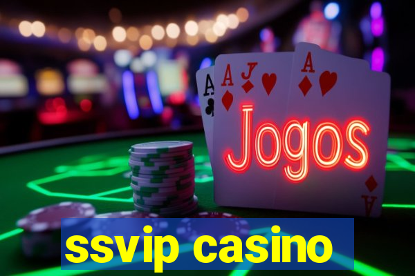 ssvip casino